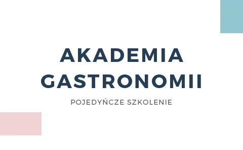 Akademia gastronomii